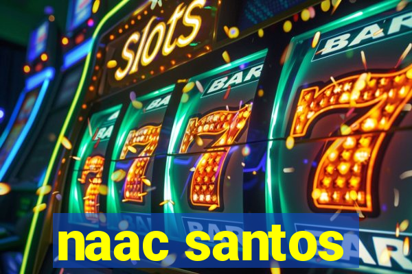 naac santos